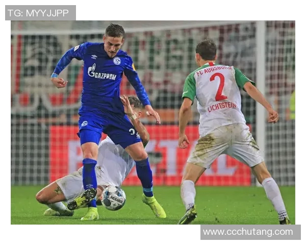 沙尔克挑战奥格斯堡,备战重要德甲战役